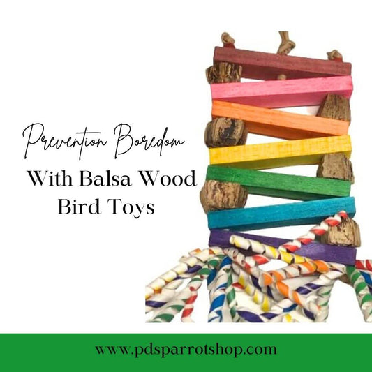 The Role of Balsa Wood Parrot Toys in Preventing Boredom